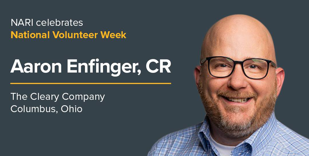 NARI National Board Member | Aaron Enfinger, CR